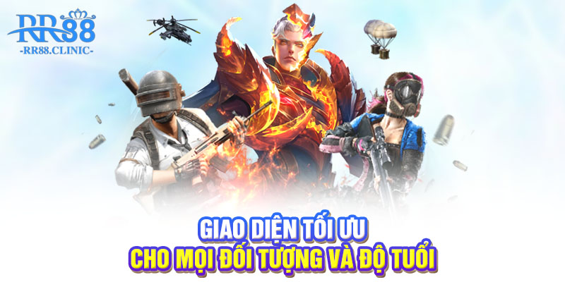 Giao diện tối ưu cho mọi đối tượng và độ tuổi